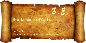 Bertram Eufémia névjegykártya